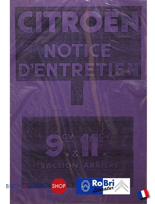 Citroën  9 & 11 CV Notice d'entretien / Traction arrière